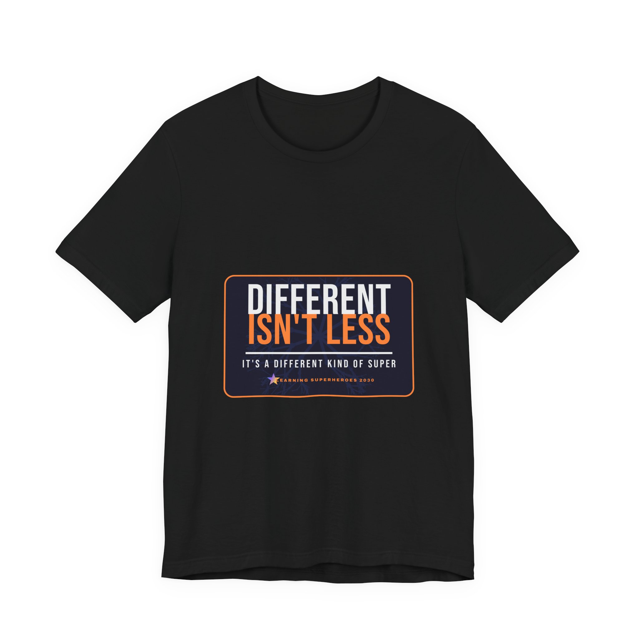 Different Isn't Less Shirt
